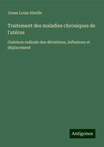 Traitement des maladies chroniques de l'utérus Traitement des maladies chroniques de l'utérus