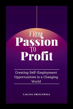 From Passion to Profit - Princewill, Lagang