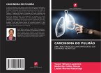 CARCINOMA DO PULMÃO
