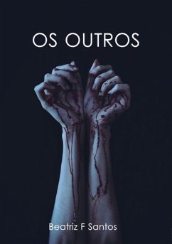 Os Outros (eBook, PDF) - Santos, Beatriz F