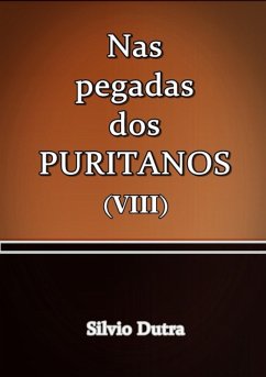 Cover Nas Pegadas Dos Puritanos Viii (eBook, ePUB)