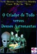 O Criador De Tudo Versus Deuses... - Bild 1