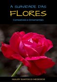 A Suavidade Das Flores (eBook, ePUB)