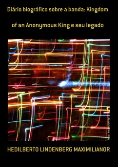 Cover Diário Biográfico Sobre A Banda: Kingdom (eBook, PDF)