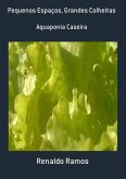 Pequenos Espaços, Grandes Colheitas (eBook, PDF)