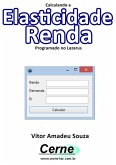 Calculando A Elasticidade Renda Programado No Lazarus (eBook, PDF)