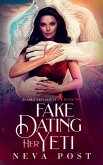 Fake Dating Her Yeti