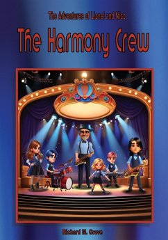 Cover The Harmony Crew and the Lost Saxophone that was Never Lost