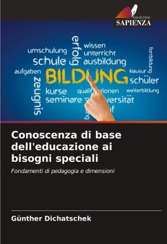 Conoscenza di base dell'educazione ai bisogni speciali - Dichatschek, Günther