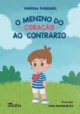 O menino do coração ao contrário O menino do coração ao contrário
