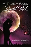 Trials of Young David Kirk Trials of Young David Kirk