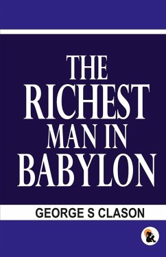 The Richest man in the Babylon - Clason, George S