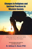 Changes in Religious and Spiritual Practices in Western Society