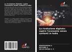 La rivoluzione digitale: capire l'economia senza contanti in India La rivoluzione digitale: capire l'economia senza contanti in India