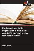 Esplorazione della regressione ai minimi quadrati parziali nella nanoemulsione Esplorazione della regressione ai minimi quadrati parziali nella nanoemulsione