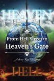 From Hell Street to Heaven's Gate From Hell Street to Heaven's Gate