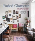 Faded Glamour in the City Faded Glamour in the City