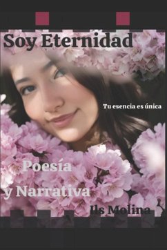 SOY ETERNIDAD - Molina Martínez, Ilse Masciel; Molina, Ils
