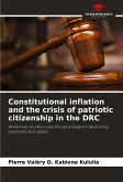 Constitutional inflation and the crisis of patriotic citizenship in the DRC Constitutional inflation and the crisis of patriotic citizenship in the DRC
