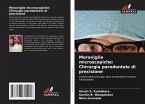 Meraviglie microscopiche: Chirurgia parodontale di precisione Meraviglie microscopiche: Chirurgia parodontale di precisione