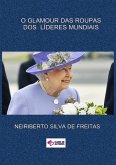 O Glamour Das Roupas Dos Líderes Mundiais (eBook, ePUB)