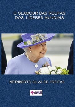 Cover O Glamour Das Roupas Dos Líderes Mundiais (eBook, ePUB)