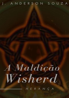 A Maldição Wisherd (eBook, PDF) - Souza, J. Anderson