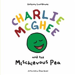 Charlie McGhee and the Mischievous Pea - Lansdowne, Anthony
