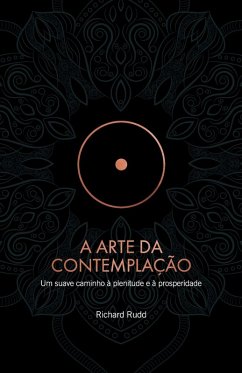 A Arte Da Contemplação - Rudd, Richard