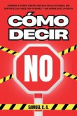 CÓMO DECIR NO CÓMO DECIR NO