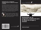 Evaluación de un programa residencial para el abuso de drogas y alcohol