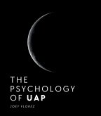 The Psychology of UAP The Psychology of UAP