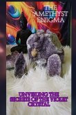 The Amethyst Enigma