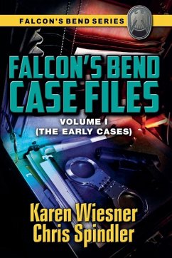 Falcon's Bend Case Files, Volume I (The Early Cases) - Wiesner, Karen; Spindler, Chris