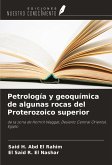 Petrología y geoquímica de algunas rocas del Proterozoico superior Petrología y geoquímica de algunas rocas del Proterozoico superior