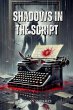 Shadows in the Script - Bild 1