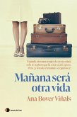 Mañana será otra vida Mañana será otra vida