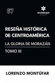 Reseña Histórica de Centroamérica
