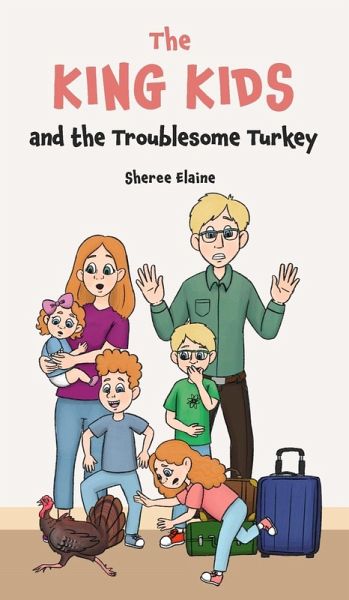 The King Kids and the Troublesome Turkey