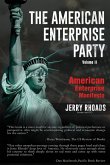 The American Enterprise Party Vol. 2 The American Enterprise Party Vol. 2