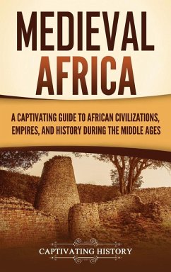 Medieval Africa - History, Captivating