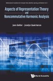 ASPECTS REPRESENT THEORY & NONCOMMUTATIVE HARMONIC ANALYSIS ASPECTS REPRESENT THEORY & NONCOMMUTATIVE HARMONIC ANALYSIS