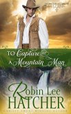 To Capture a Mountain Man To Capture a Mountain Man