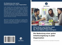 Cover Die Bedeutung einer guten Arbeitsumgebung in jeder Organisation