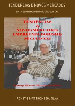 Tendências E Novos Mercados (eBook, ePUB) - Da Silva, Roney Simas Thomé