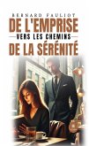De l'emprise vers les chemins de la sérénité (eBook, ePUB)