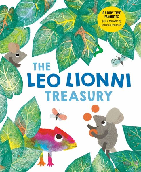 The Leo Lionni Treasury (8 Books in 1!) The Leo Lionni Treasury (8 Books in 1!)