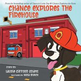 Chance Explores the Firehouse Chance Explores the Firehouse