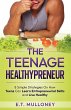 The Teenage Healthypreneur - Bild 1