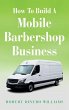 How To Build A Mobile Barbershop... - Bild 1
